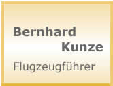 Bernhard Kunze - Pilot